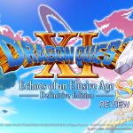 Dragon Quest XI:S Definitive Edition Review