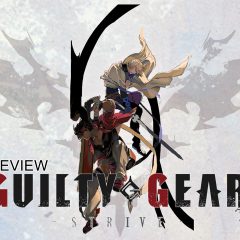 Guilty Gear Strive – รีวิว [REVIEW]