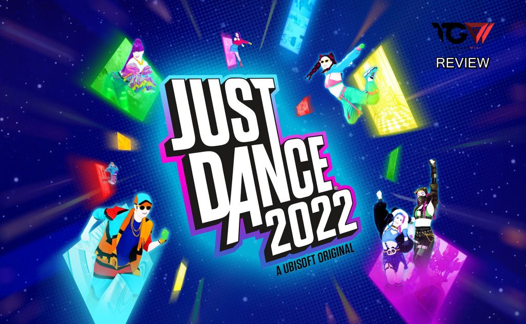 Just Dance 2022 – รีวิว [REVIEW]