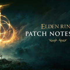 ELDEN RING เผยรายละเอียด อัปเดตโน้ต 1.04