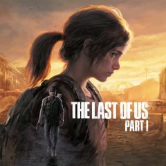 เปิดตัว The Last of Us Part I รีเมค! รองรับภาษาไทย – วางจำหน่ายบน PS5 และ PC