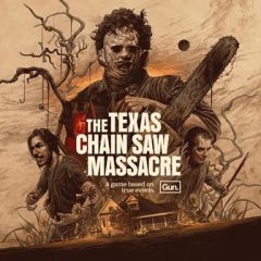 The Texas Chain Saw Massacre เผยตัวอย่างเกมเพลย์ฉบับ Uncut