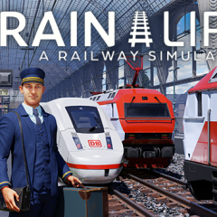 TRAIN LIFE: A RAILWAY SIMULATOR จำหน่ายอย่างเป็นทางการแล้ววันนี้ บน PC