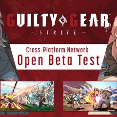 Cross-Platform Network Beta Test สำหรับเกมไฟติ้ง 2.5D ที่ได้รับคำชื่นชมมากมายอย่าง Guilty Gear™ -Strive- พร้อมแล้ว!