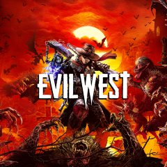 Evil West จำหน่ายแล้ววันนี้ บน PlayStation 5, PlayStation 4, Xbox Series X|S, Xbox One and PC!