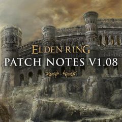 ELDEN RING อัปเดตแพตช์เวอร์ชัน 1.08 พร้อมเผย DLC ฟรี เพิ่มคุณสมบัติ PVP ใหม่และการปรับแต่งตัวละคร 