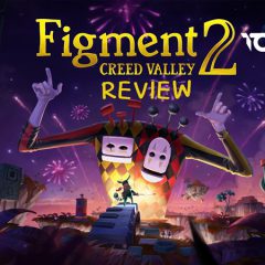 Figment 2: Creed Valley – รีวิว [REVIEW]