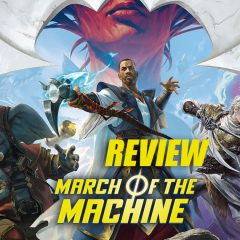 รีวิว March of the Machine (Magic: The Gathering) – Review