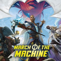 ยืนหยัดเป็นครั้งสุดท้ายไปกับ Magic: The Gathering’s March of the Machine