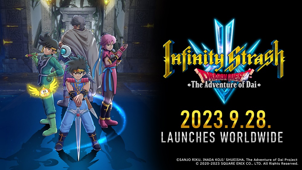 INFINITY STRASH: DRAGON QUEST THE ADVENTURE OF DAI วางจำหน่ายพร้อมกันทั่วโลก 28 สิงหาคม 2023!