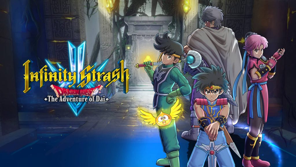 Infinity Strash Dragon Quest: The Adventure of Dai ข้อมูลโค้งสุดท้ายก่อนเกมออก