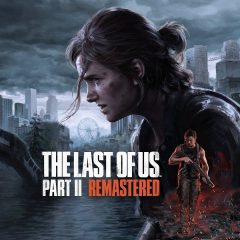 The Last of Us Part II Remastered – รีวิว [REVIEW]