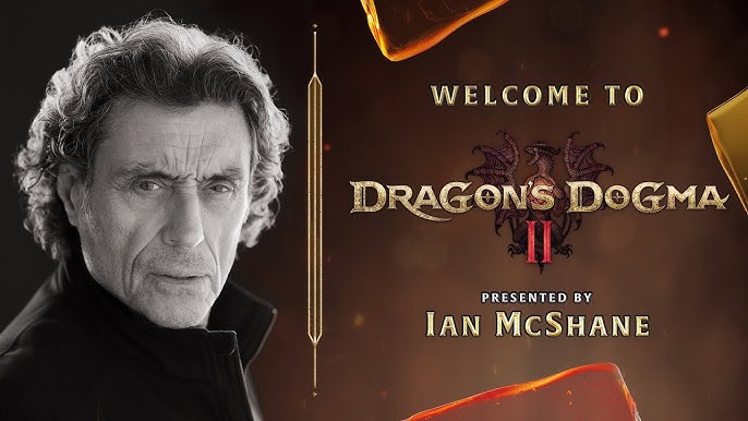 เตรียมดูวิดีโอพิเศษ Welcome to Dragon’s Dogma 2 presented โดย Ian McShane ที่จะเผยให้ชม 15 มี.ค.
