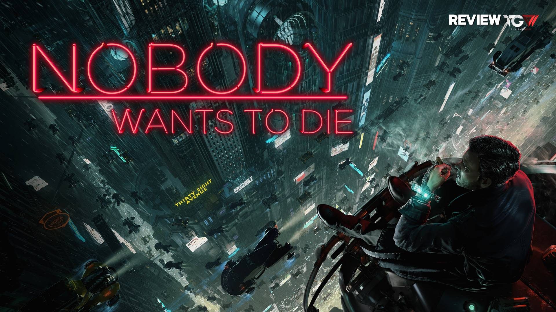 Nobody Wants To Die – รีวิว [REVIEW]