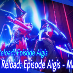 Persona 3 Reload: Expansion Pass กำหนดปล่อยอัปเดตที่ 3 ของ DLC Episode Aigis