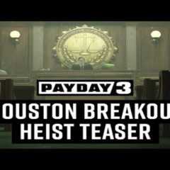 PAYDAY 3 ปล่อยอัปเดต HOUSTON BREAKOUT UPDATE วันที่ 19 สิงหาคมนี้