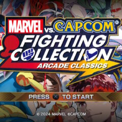 MARVEL vs. CAPCOM Fighting Collection: Arcade Classics – รีวิว [REVIEW]