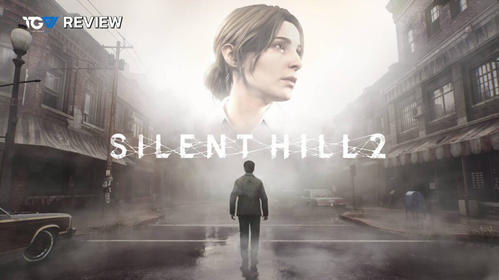 SILENT HILL 2 REMAKE – รีวิว [REVIEW]