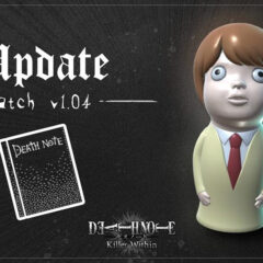 DEATH NOTE Killer Within – ฉากใหม่：TOY TOWN | Patch Note V1.0.1