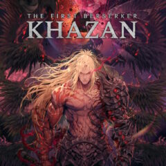 เปิดให้สั่งซื้อล่วงหน้าเกมฉบับ PlayStation 5 ของ The First Berserker: Khazan แล้ว!