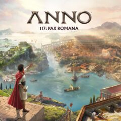Anno 117: Pax Romana เปิดตัวด้วยสถิติใหม่   