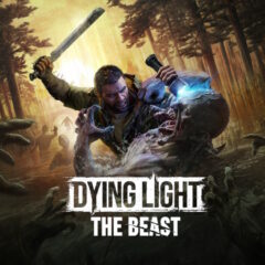 Dying Light: The Beast ภาคต่อที่แท้จริง! กับการกลับมาของ Kyle Crane วางจำหน่ายแล้ว