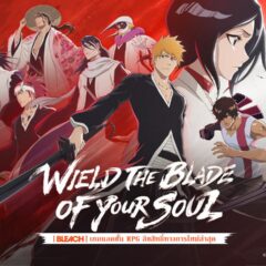 Wield the blade of your soul! BLEACH: Soul Resonance เปิดเบต้าเทสต์วันนี้