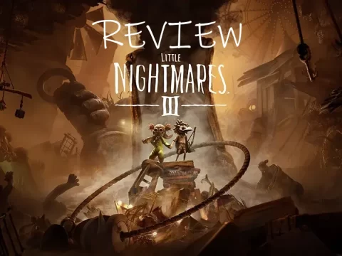 รีวิว Little Nightmares III ใจสู้ ขาสั่น ลั่นทีเดียวตาย