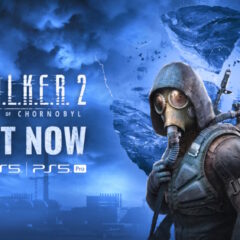 S.T.A.L.K.E.R. 2: Heart of Chornobyl วางจำหน่ายแล้วบน PlayStation 5 และ PlayStation 5 Pro
