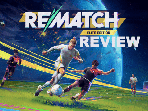 REMATCH: Elite Edition – รีวิว [REVIEW]