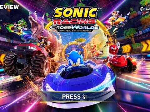 Sonic Racing CrossWorlds – รีวิว [REVIEW]