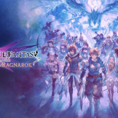 Granblue Fantasy: Relink – Endless Ragnarok เตรียมเปิดให้เล่น 9 กรกฎาคม 2026!