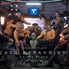 DEATH STRANDING 2: ON THE BEACH (PC) – รีวิว [REVIEW]
