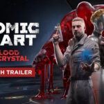 Atomic Heart เปิดตัว DLC#4 Blood on Crystal
