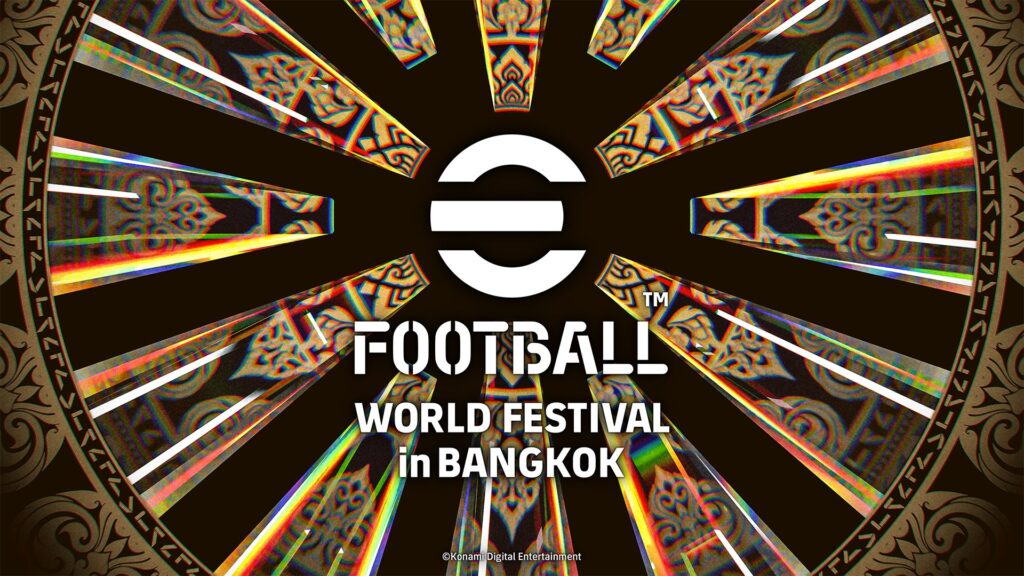ศึก eFootball Championship 2026 World Finals จะจัดขึ้นที่กรุงเทพมหานคร ประเทศไทย