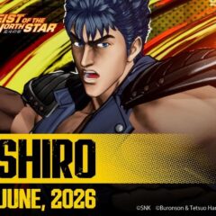 Kenshiro จาก Fist of the North Star ระเบิดความมันส์ใน City of the Wolves เดือนมิถุนายนนี้! 