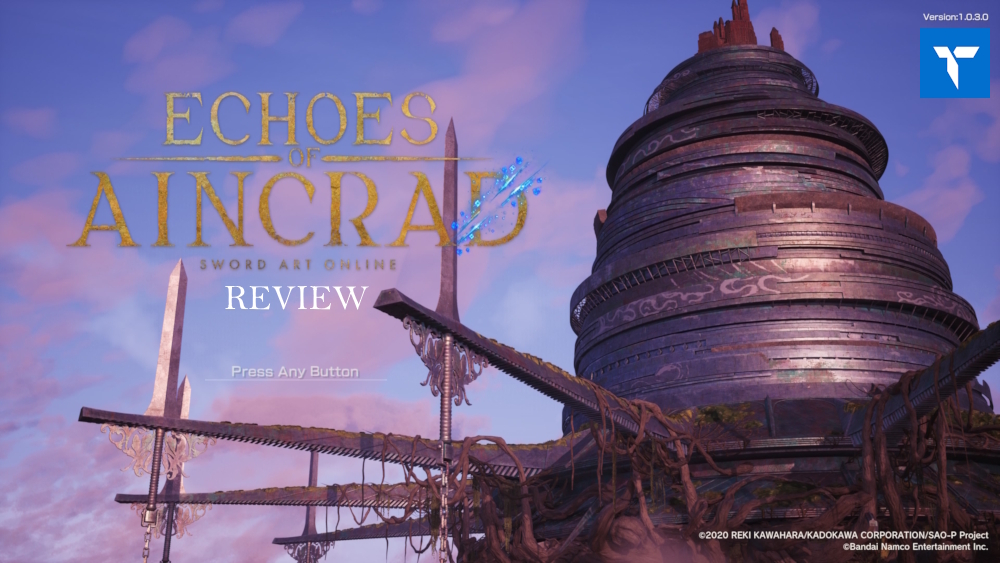 Echoes of Aincrad – รีวิว [REVIEW]