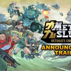 ชุดสะสมสุดยอดที่รวบรวมทุกภาคที่ผ่านมา METAL SLUG ULTIMATE COLLECTION เตรียมวางจำหน่าย!
