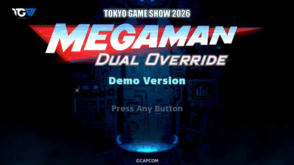 หลังลองต้องบอกว่า – Megaman Dual Override DEMO TGS2026