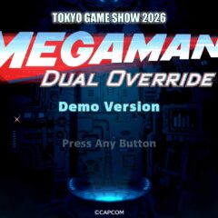 หลังลองต้องบอกว่า – Megaman Dual Override DEMO TGS2026
