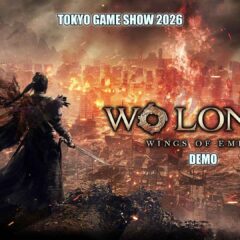 หลังลองต้องบอกว่า – Wo Long 2 Wings of Embers จาก Tokyo Game Show 2026