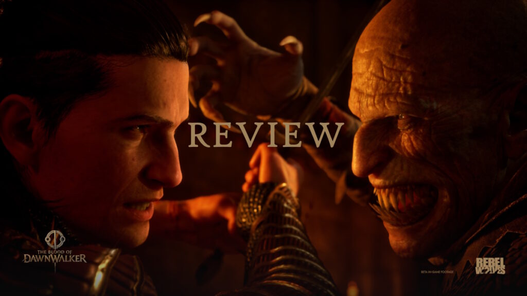 The Blood of Dawnwalker – รีวิว [REVIEW]