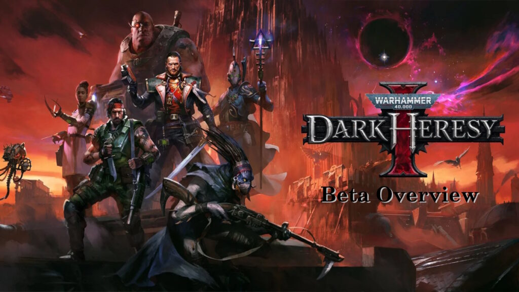 Warhammer 40,000: Dark Heresy – บอกกล่าวเล่าเรื่อง Closed Beta