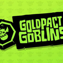 GOLDPACT GOBLINS ขน 9 เกมอินดี้สุดเดือด บุก GAMESCOM ASIA X THAILAND GAME SHOW