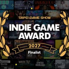 ประกาศรายชื่อผู้เข้ารอบสุดท้าย Indie Game Award 2027