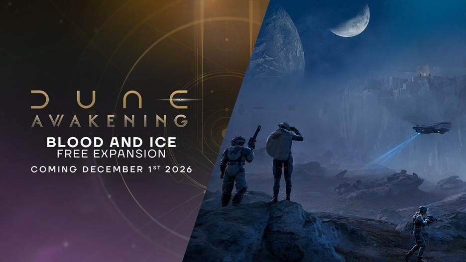 Dune: Awakening เตรียมเปิดให้เล่นส่วนขยาย Blood and Ice ฟรี 1 ธันวาคมนี้