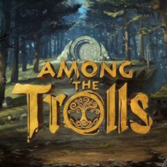 เกมผจญภัยเนื้อเรื่องสุดลึกซึ้ง Among the Trolls เปิดฉากเผยความลับโบราณ วางจำหน่ายบน Steam แล้ววันนี้